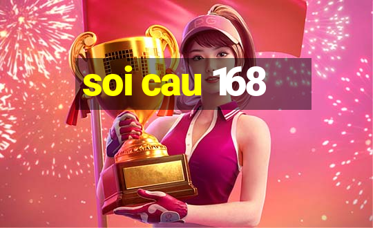 soi cau 168