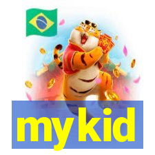 mykid