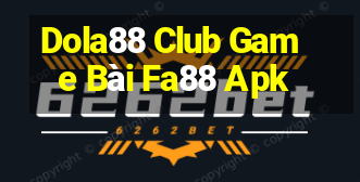 Dola88 Club Game Bài Fa88 Apk