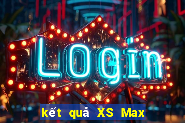 kết quả XS Max 3D ngày 2