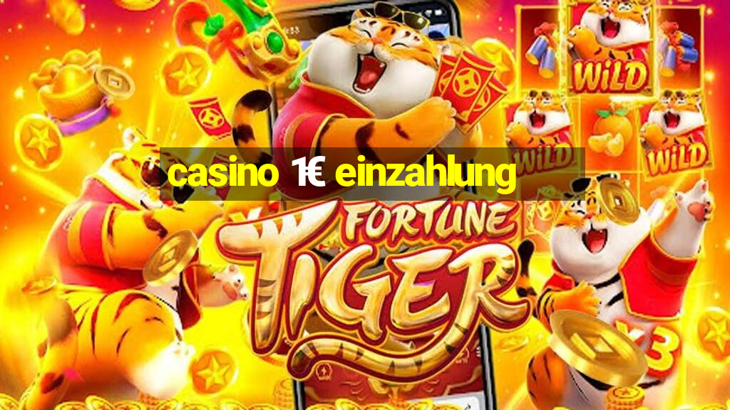 casino 1€ einzahlung