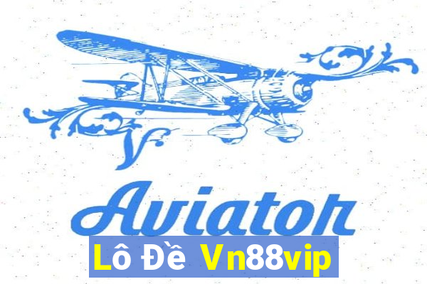 Lô Đề Vn88vip