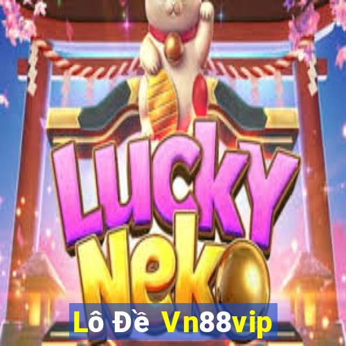 Lô Đề Vn88vip