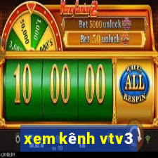 xem kênh vtv3