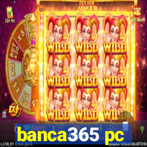 banca365 pc