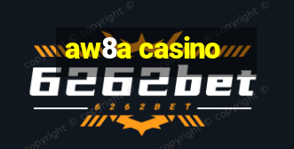 aw8a casino