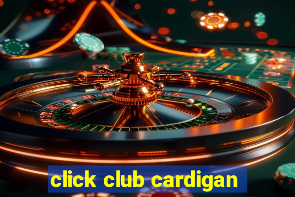 click club cardigan