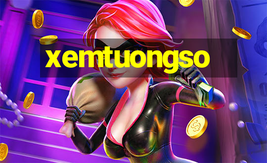 xemtuongso