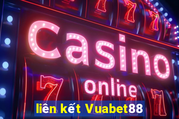 liên kết Vuabet88