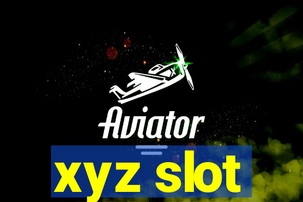 xyz slot