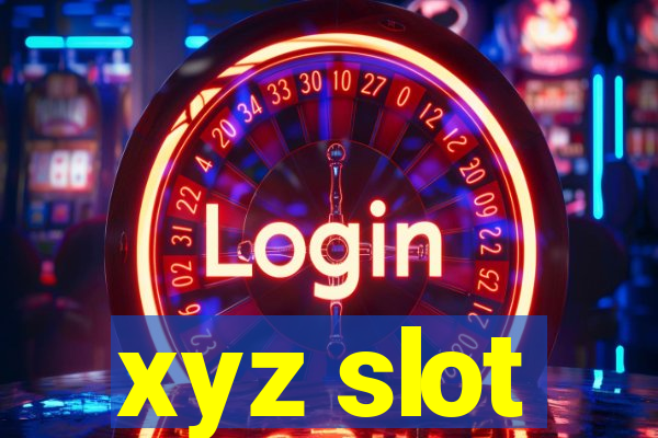 xyz slot