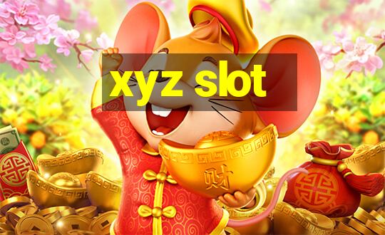 xyz slot