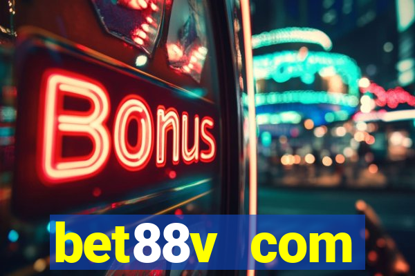 bet88v com keonhacai ty le keo nha cai