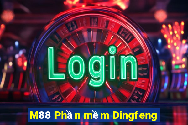 M88 Phần mềm Dingfeng