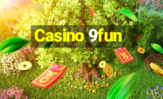 Casino 9fun