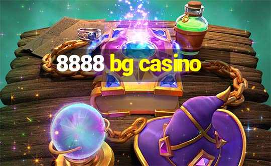 8888 bg casino