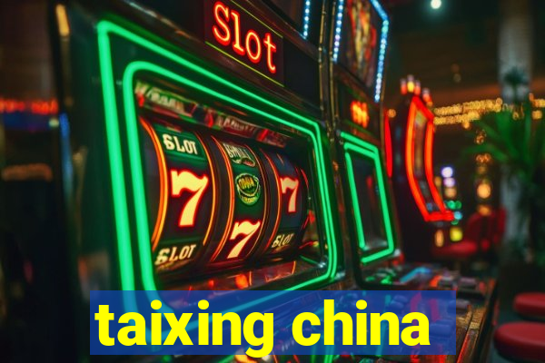 taixing china