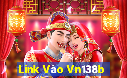 Link Vào Vn138b